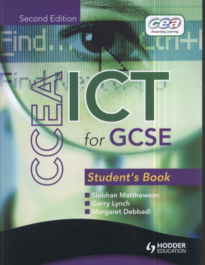 CCEA ICT for GCSE. Student's Book