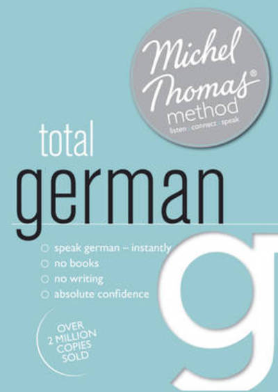 Total German With the Michel Thomas Method