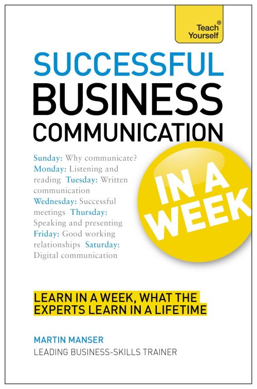 Successful Business Communication in a Week