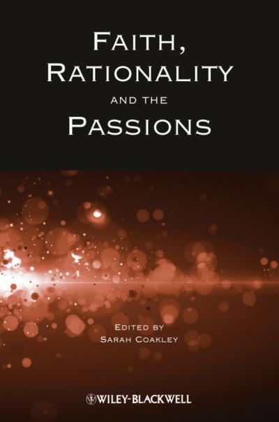 Faith, Rationality, and the Passions