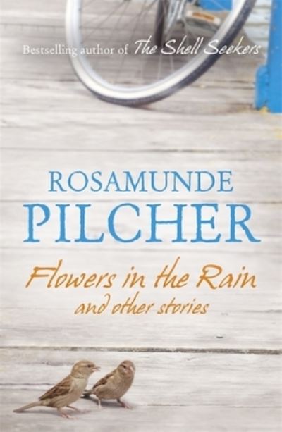 Flowers in the Rain and Other Stories