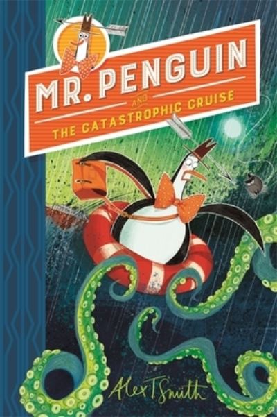 Mr. Penguin and the Catastrophic Cruise