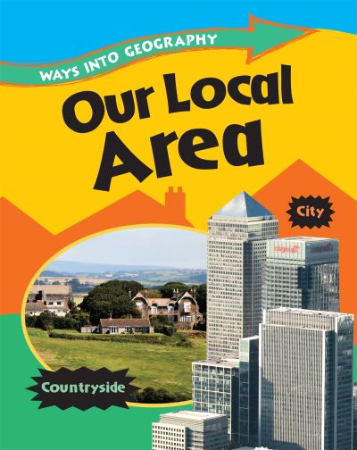 Our Local Area