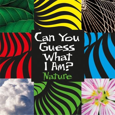 Can You Guess What I Am?. Nature