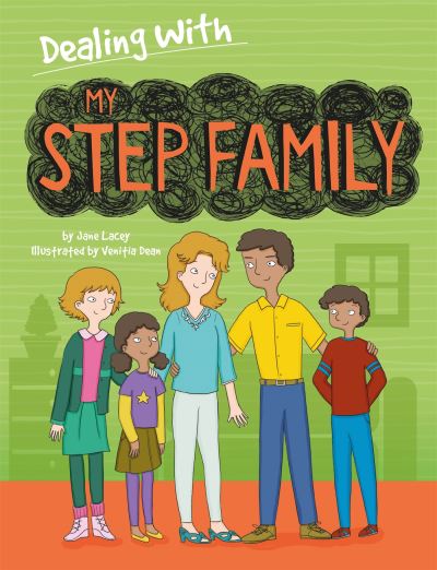 Dealing With My Stepfamily