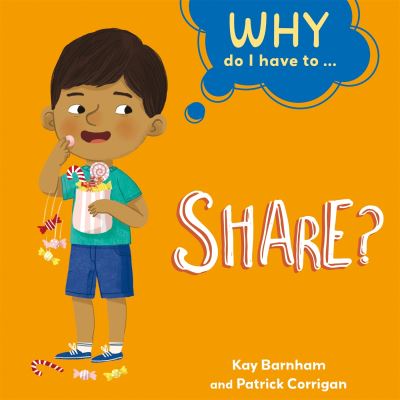 Why Do I Have To...share?