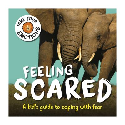 Feeling Scared