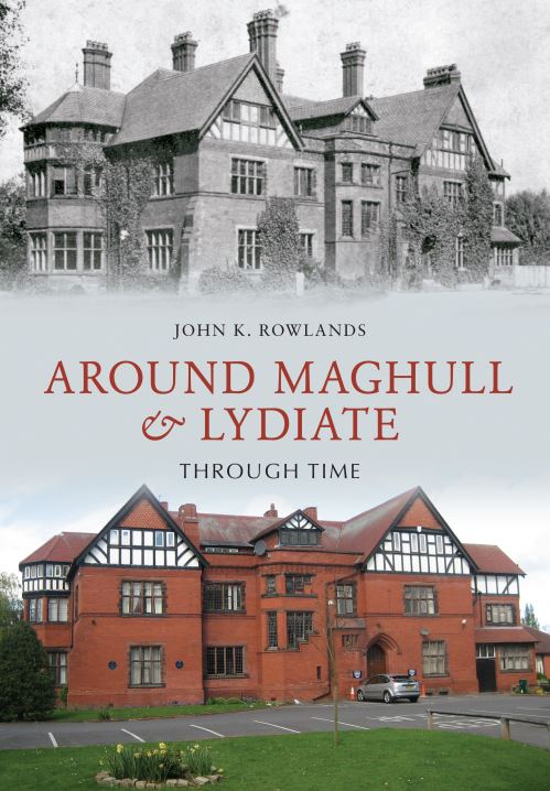 Around Maghull & Lydiate Through Time