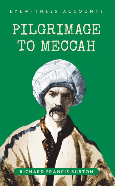 The Pilgrimage to Mecca