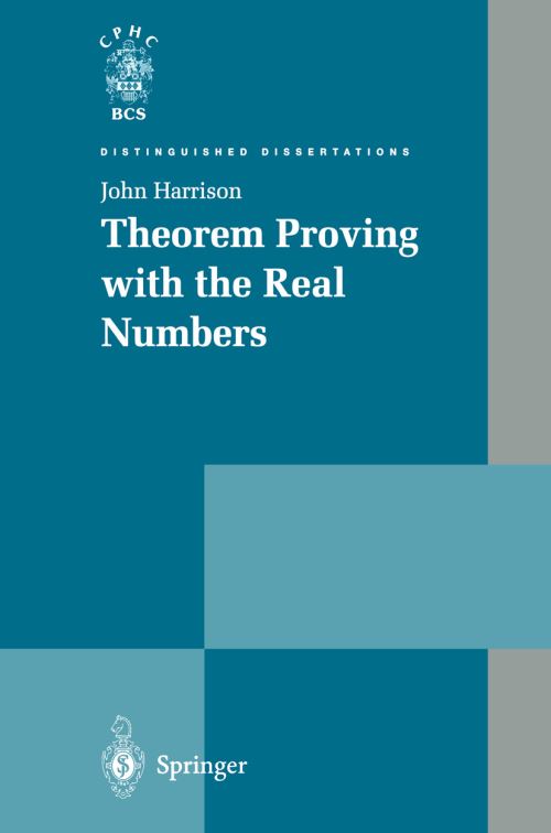 Theorem Proving With the Real Numbers