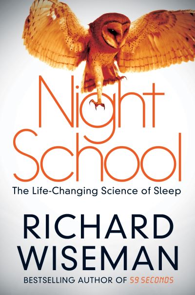 Night School Wake Up to the Power of Sleep