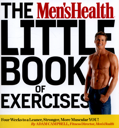 The Men's Health Little Book of Exercises