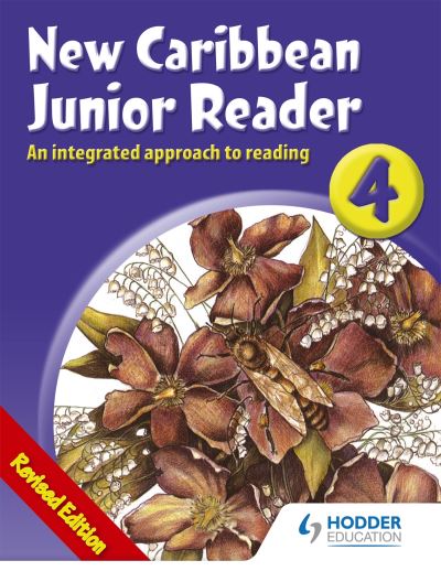 New Caribbean Junior Reader 4 - MoE Belize Ed