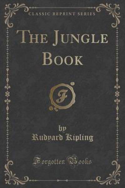 The Jungle Book (Classic Reprint)