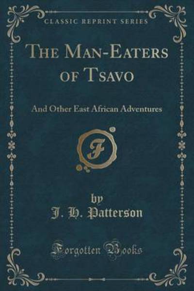 The Man-Eaters of Tsavo