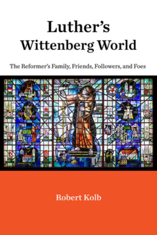 Luther's Wittenberg World