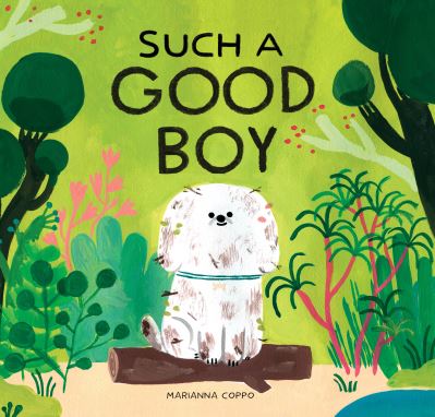Such a Good Boy