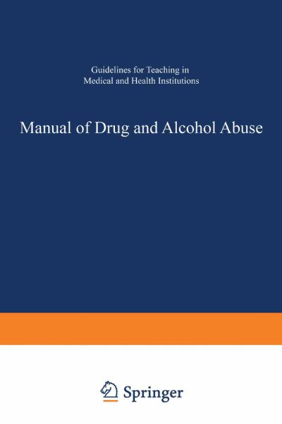 Manual of Drug and Alcohol Abuse