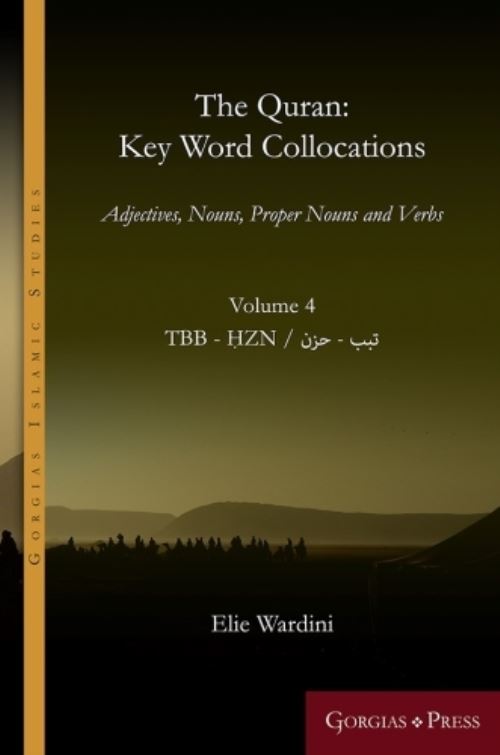 The Quran: Key Word Collocations, Vol. 4