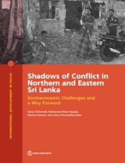 Shadows of Conflict in Northern and Eastern Sri Lanka