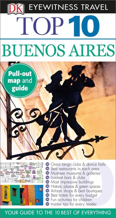 DK Top 10 Buenos Aires DK Eyewitness Travel Top 10
