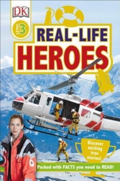 Real-Life Heroes