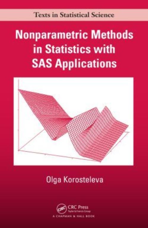 Nonparametric Methods in Statistics With SAS Applications