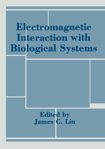 Electromagnetic Interaction With Biological Systems