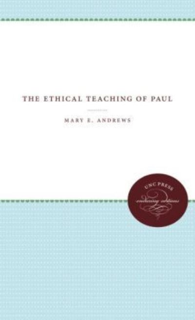 The Ethical Teaching of Paul