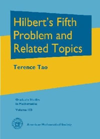 Hilbert's Fifth Problem and Related Topics