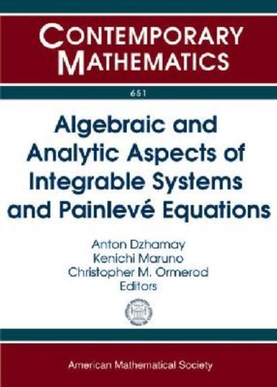 Algebraic and Analytic Aspects of Integrable Systems and Painleve Equations