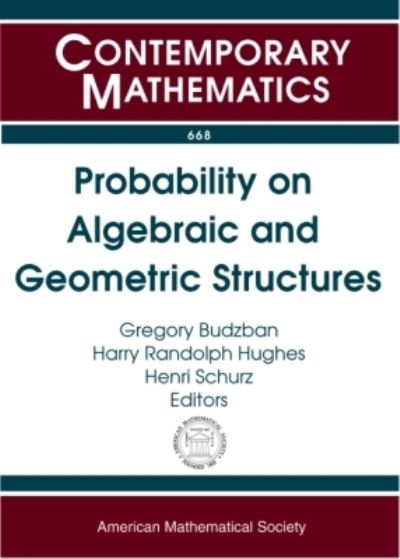 Probability on Algebraic and Geometric Structures