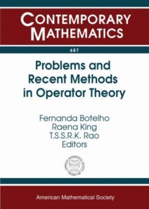 Problems and Recent Methods in Operator Theory
