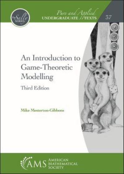 An Introduction to Game-Theoretic Modelling