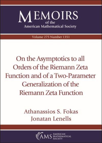 On the Asymptotics to All Orders of the Riemann Zeta Function and of a Two-Parameter Generalization of the Riemann Zeta Function
