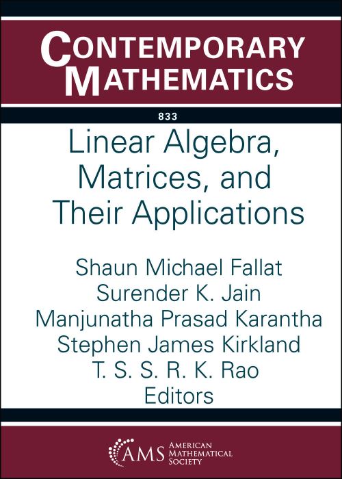 Linear Algebra, Matrices, and Their Applications
