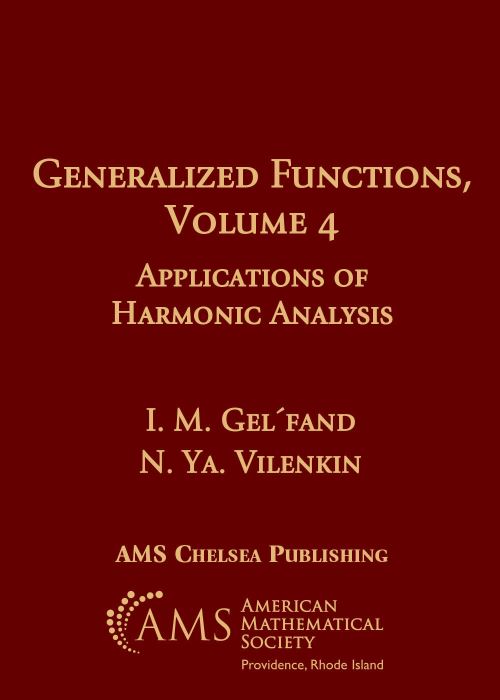 Generalized Functions, Volume 4