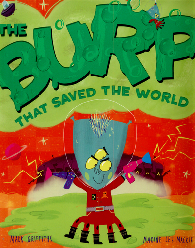 The Burp That Saved the World