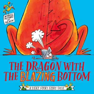 The Dragon With the Blazing Bottom