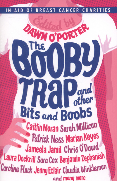 The Booby Trap and Other Bits and Boobs