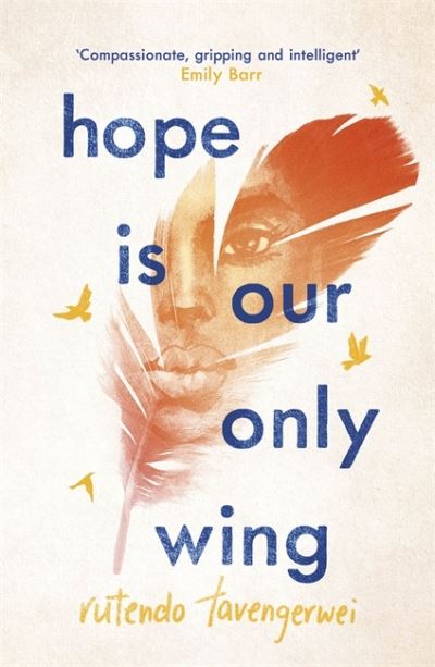 Hope Is Our Only Wing