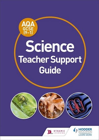 AQA GCSE (9-1) Science Teacher Support Guide
