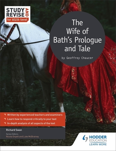 The Wife of Bath's Prologue and Tale for AS/A-Level
