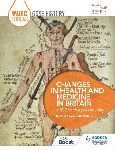 Changes in Health and Medicine in Britain, C.500 to the Present Day