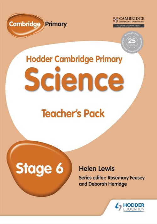 Hodder Cambridge Primary Science. Teacher's Pack 6