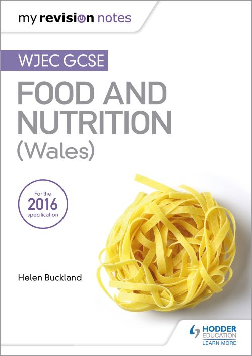 WJEC GCSE Food and Nutrition