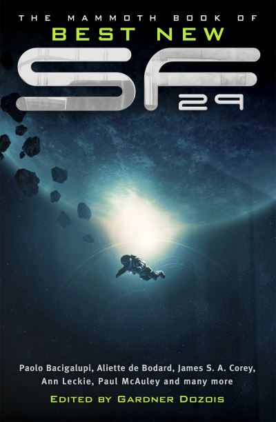 The Mammoth Book of Best New Science Fiction. 29