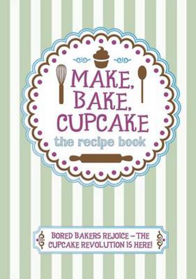 Make, Bake, Cupcake