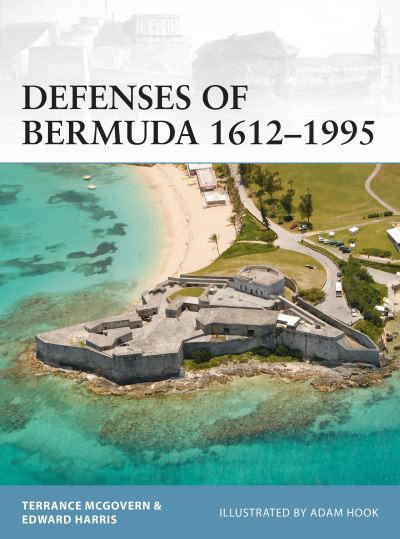 Defenses of Bermuda 1612-1995