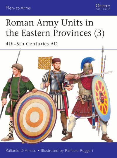 Roman Army Units in the Eastern Provinces (3)